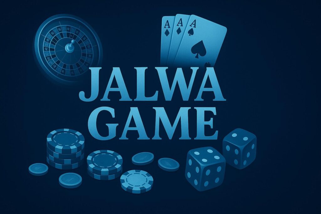 Jalwa Game: Beginner to Advanced Guide